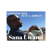Sana Lwami (feat. G. African) - Single - Bakhothe Mzee
