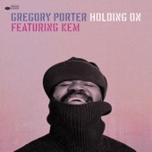 Gregory Porter - Holding On
