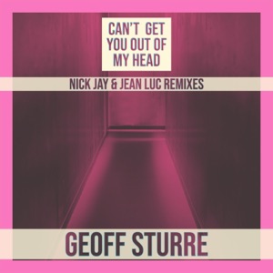Can't Get You Out of My Head - EP