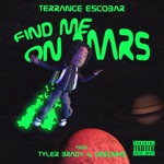 Geeohhs & Terrance Escobar - Find Me On Mars