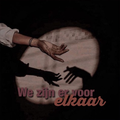We Zijn Er voor Elkaar - Single