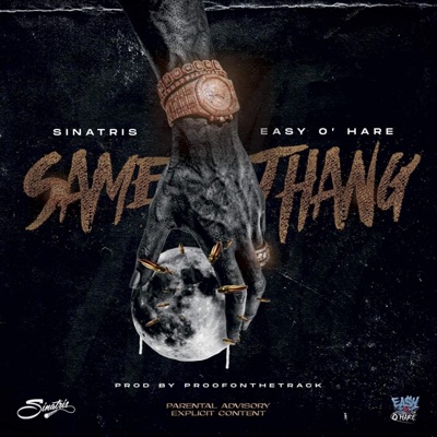 Same Thang (feat. Ea$y O'Hare) - Single