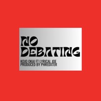 Don't Debate God (feat. Lyrical Joe) - Single - Kojo Okai
