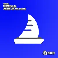 Open Up My Mind — Trimtone