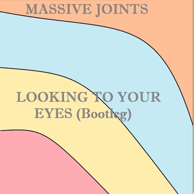 Looking To Your Eyes(Bootleg) - Single