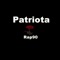 Patriota - Rap90 lyrics
