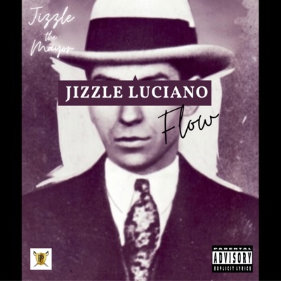 Jizzle Luciano Flow - Single