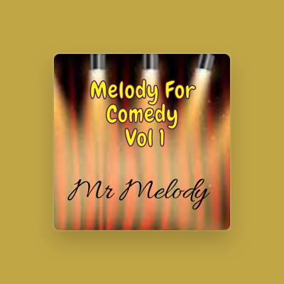 Listen to Mr. Melody, watch music videos, read bio, see tour dates & more!
