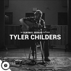 Tyler Childers  OurVinyl Sessions - Single