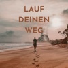 Lauf deinen Weg - Single