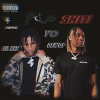 Pop Yo Shit!! (feat. lil kee) - Single - Dewop