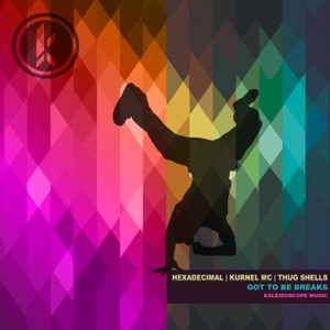 Got To Be Breaks - Single