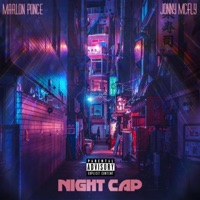 Night Cap - Jonny McFly & Marlon Ponce