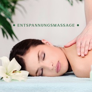 Entspannungsmassage (Musiktherapie für Stressabbau, Tiefenentspannung und Naturgeräusche, Wellness-Spa, Musik zum Meditieren und Einschlafen)