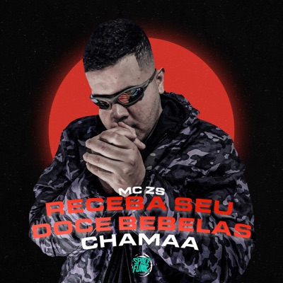 Receba Seu Doce Bebelas, Chamaa - Single