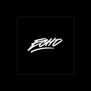 DJ ECHO - Lyrics, Playlists & Videos | Shazam
