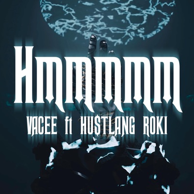 Hmmmmm (feat. Hustlang Roki & summerdayy) - Single