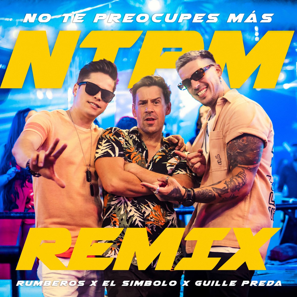 No Te Preocupes Más (Guille Preda Remix) - Single by El Símbolo & Rumberos  on Apple Music