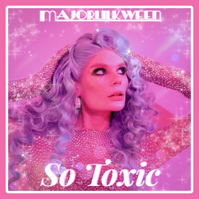 So Toxic - Single