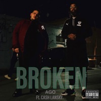 BROKEN (feat. Cash Lansky) - Single - Ago
