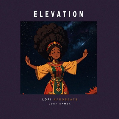 Elevation (feat. Josh Namba) [African Lofi] - Single