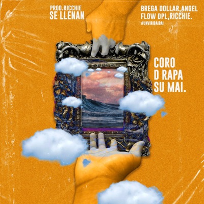 Se llenan (feat. Ángel flow dpl & Ricchie) - Single
