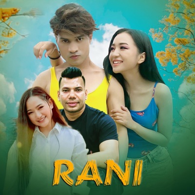Rani (feat. Shiva Pariyar) - Single
