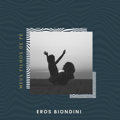 Meus Filhos de Pé - Single