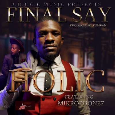 Final Say (feat. Mikrophone7) - Single