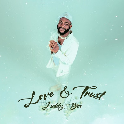 Love & Trust