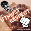 Utmost Respect - Single