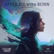 After All feat RUNN Awon Remix Single