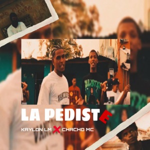 LA PEDISTE (feat. CHACHO MC)
