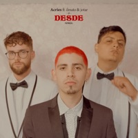 Desde (feat. Ilmato & Jotar) [Remix] - Single - Acries
