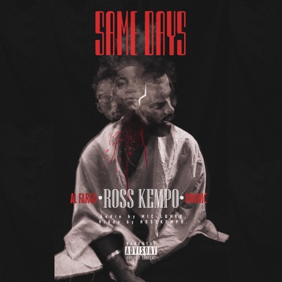 Same Days (feat. Al Fargo & Kronic) - Single
