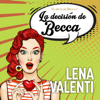 La decisión de Becca - Lena Valenti