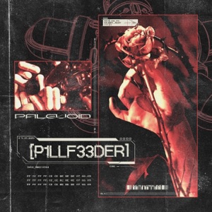 P1LLF33DER (feat. Kenny Stroh & DeadVectors) - Single
