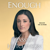 Enough (Unabridged) - Cassidy Hutchinson Cover Art