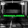 Mescaleena (feat. Dante LSD) - Single