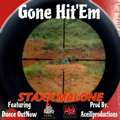 Gone Hit'Em (feat. Duece OutNow) - Single