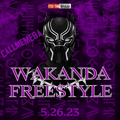 Wakanda "Freestyle" - Single