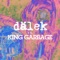 I Miss Mistakes (feat. Dälek) - King Garbage lyrics