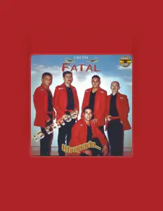 Grupo Fatal: песни, клипы, биография, даты выступлений и многое другое.