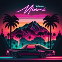Miami (Radio Edit) - Single - Valenze