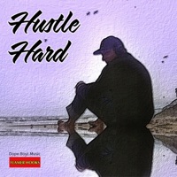 Hustle Hard (feat. DBM) - Single - Flamer