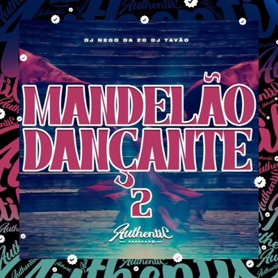 Mandelão Dançante 2 - Single