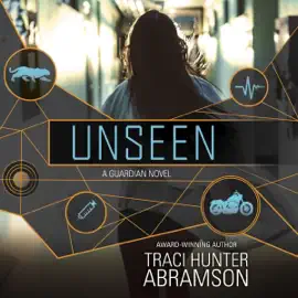 Unseen: Guardian, Book 7 (Unabridged)