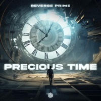 Precious Time - Single - Reverse Prime