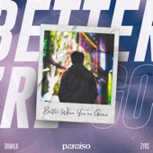 Better When You're Gone artwork