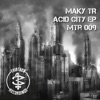 Acid City EP